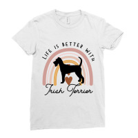 Life Is Better Irish Terrier Rainbow Dog Mom Ladies Fitted T-shirt | Artistshot