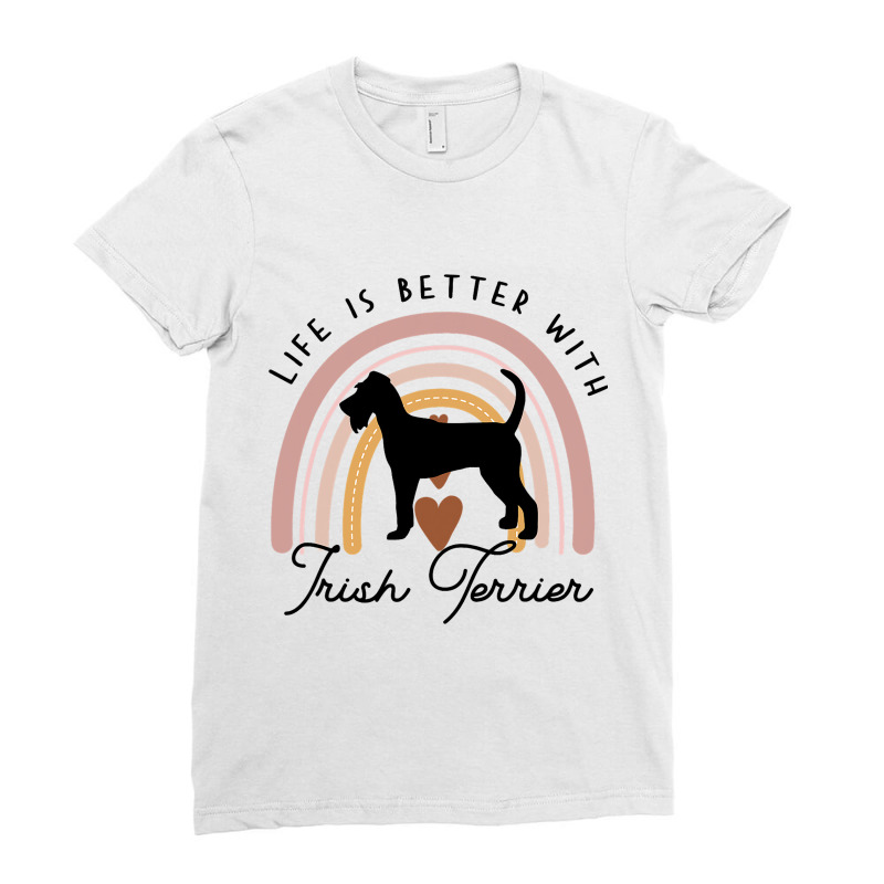 Life Is Better Irish Terrier Rainbow Dog Mom Ladies Fitted T-Shirt by NariahPringl | Artistshot