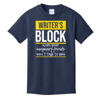 Writer's Block   Funny Author Novelist Novel Writer Poet T Shirt Basic Youth T-shirt | Artistshot