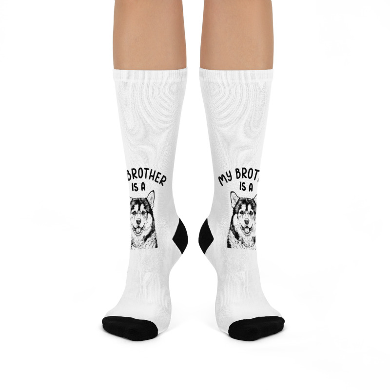 Kids My Brother Is A Malamute Funny Alaskan Malamu Crew Socks | Artistshot