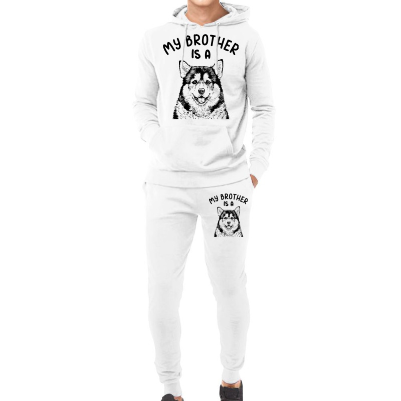 Kids My Brother Is A Malamute Funny Alaskan Malamu Hoodie & Jogger Set | Artistshot