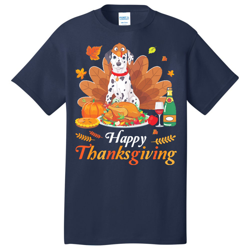 Dalmatian Happy Thanksgiving Christmas T  Shirt Dalmatian Turkey Costu Basic T-shirt | Artistshot