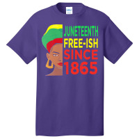 Juneteenth T  Shirtjuneteenth Freeish Since 1865 T  Shirt Basic T-shirt | Artistshot