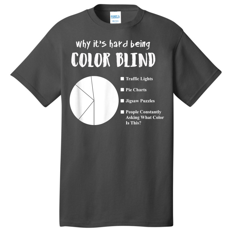 Funny Color Blind Pie Chart T Shirt Basic T-shirt by SchonbergerKamile | Artistshot