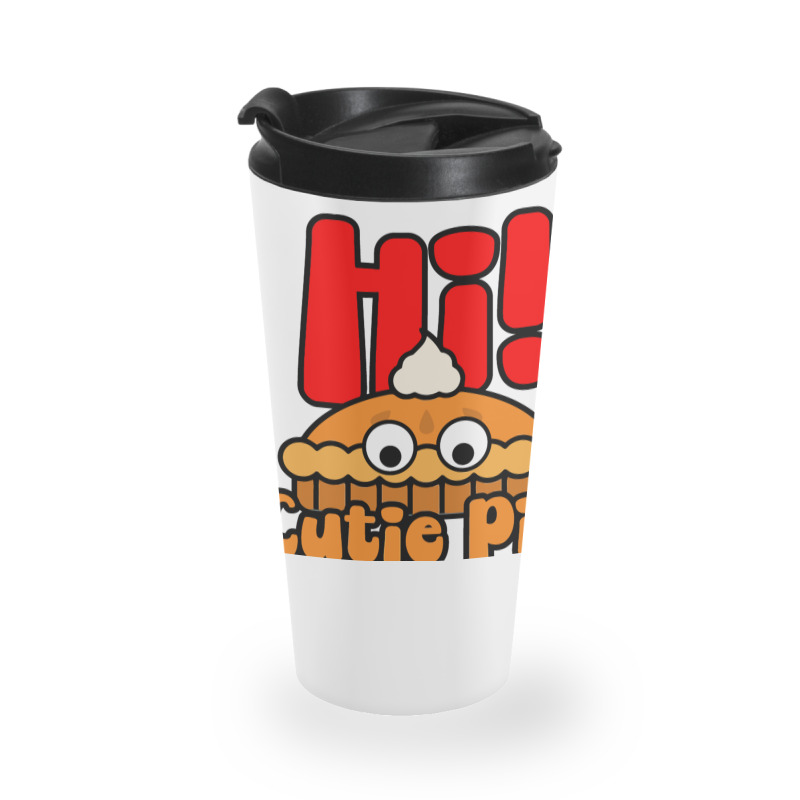 Hi! Cutie Pie Travel Mug | Artistshot