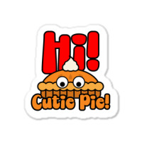 Hi! Cutie Pie Sticker | Artistshot