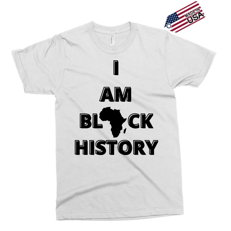 I Am Bl Ck History (2) Exclusive T-shirt | Artistshot