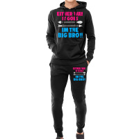 Either Way It Goes, Im The Big Bro Hoodie & Jogger Set | Artistshot