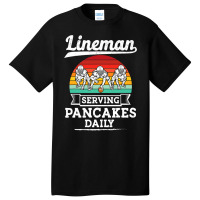 Football Lineman Serving Pancakes Daily Offensive Lineman 39 Basic T-shirt | Artistshot