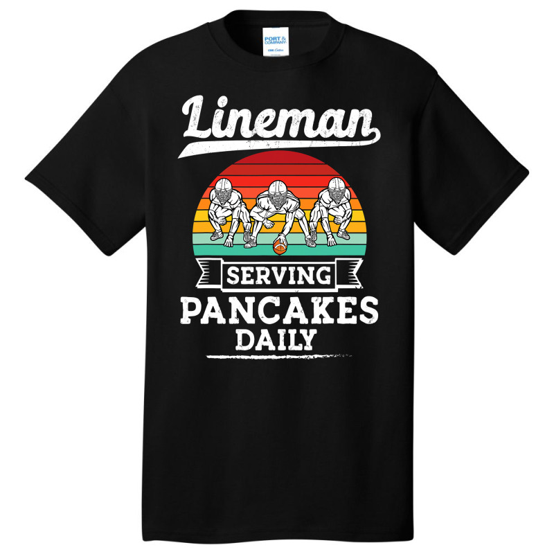 Football Lineman Serving Pancakes Daily Offensive Lineman 39 Basic T-shirt | Artistshot