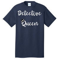 Detective Queen Espionage True Crime Investigator Spying T Shirt Basic T-shirt | Artistshot