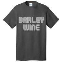 Barley Wine Vintage Retro 70s 80s Funny Basic T-shirt | Artistshot