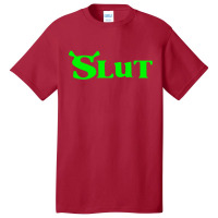 Shrek Slut Basic T-shirt | Artistshot