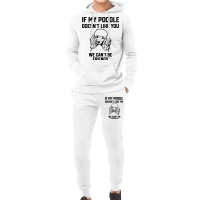 If My Poodle Doesnt Like You We Cant Be Friends 2 Hoodie & Jogger Set | Artistshot