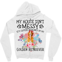 Its Custom Designed By My Golden Retriever Zipper Hoodie | Artistshot