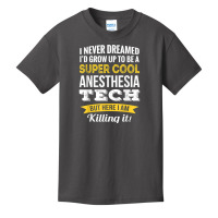 Super Cool Anesthesia Tech Tshirt Gifts Funny T Shirt Basic Youth T-shirt | Artistshot