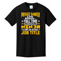 Private Banker Job Title Private Banking Accountant Cashier T Shirt Basic Youth T-shirt | Artistshot