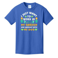 I Just Want To Work In My Garden T  Shirt I Just Want To Work In My Ga Basic Youth T-shirt | Artistshot