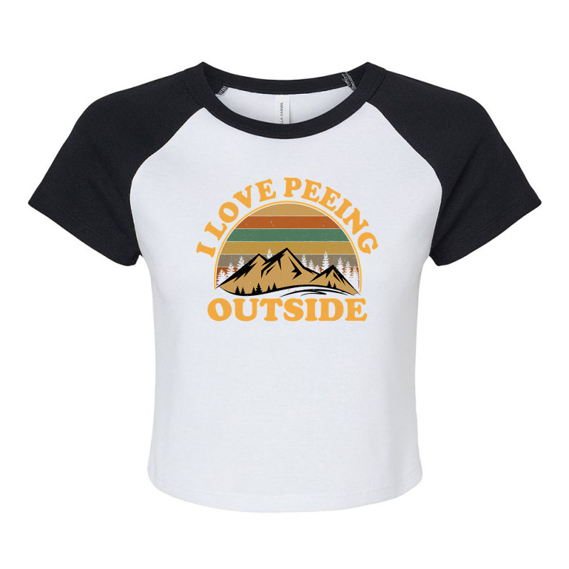 I Love Peeing Outside Funny Camping Hiking Raglan Crop Top by VictorCruz | Artistshot