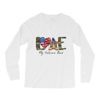 Love My Veteran Dad Military Family Veteran Us Vet Long Sleeve Shirts | Artistshot