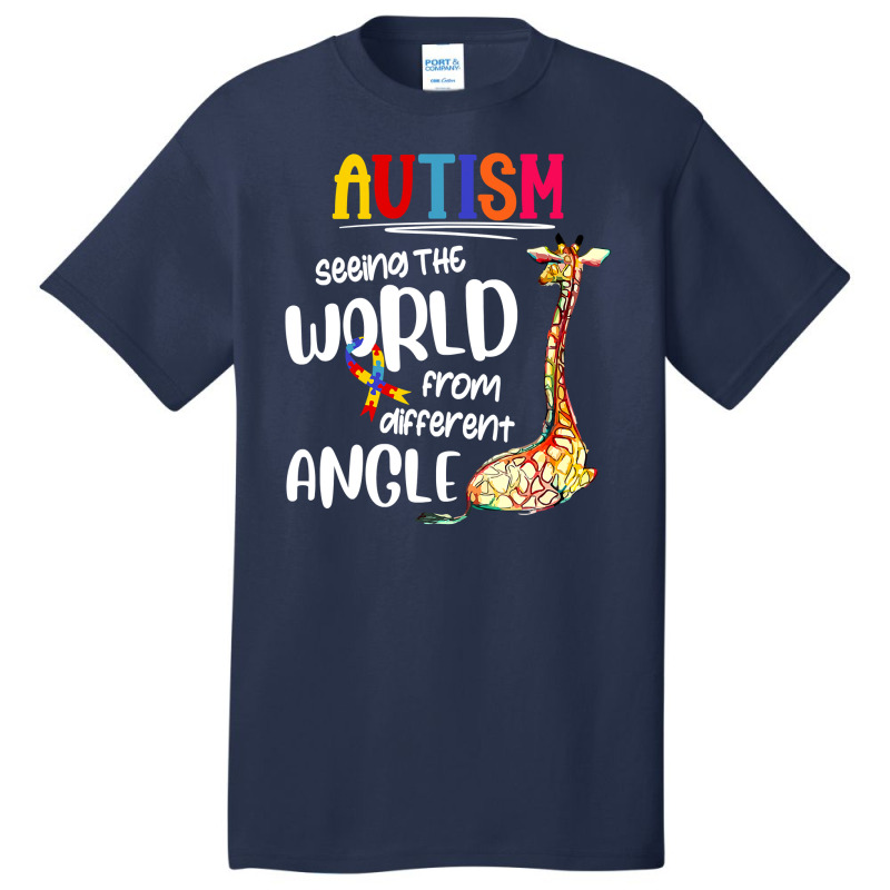 Autism Autistic Giraffe Autism Seeing The World From Different Angle 6 Basic T-shirt by circularflap | Artistshot