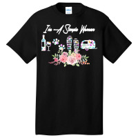 Funny Im A Simple Woman T  Shirt I'm A Simple Woman Loving Camping Win Basic T-shirt | Artistshot