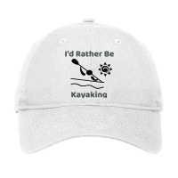 Id Rather Be Kayaking Lake River Paddle Enthusiast Adjustable Cap | Artistshot