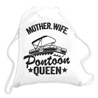 Lake Life Women Mom Mother Wife Pontoon Queen2 68 Drawstring Bags | Artistshot