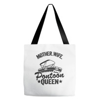 Lake Life Women Mom Mother Wife Pontoon Queen2 68 Tote Bags | Artistshot