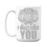 I Will Find You Mushroom Hunting Hunters 15 Oz Coffee Mug | Artistshot