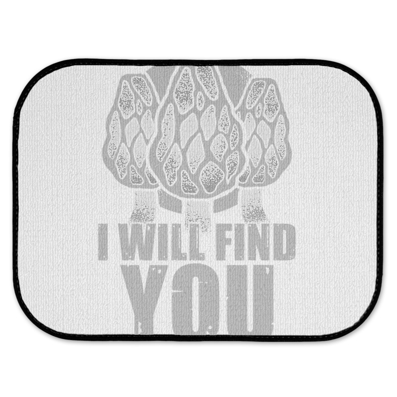 I Will Find You Mushroom Hunting Hunters Rear Car Mat | Artistshot