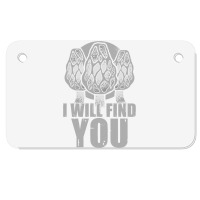 I Will Find You Mushroom Hunting Hunters Motorcycle License Plate | Artistshot