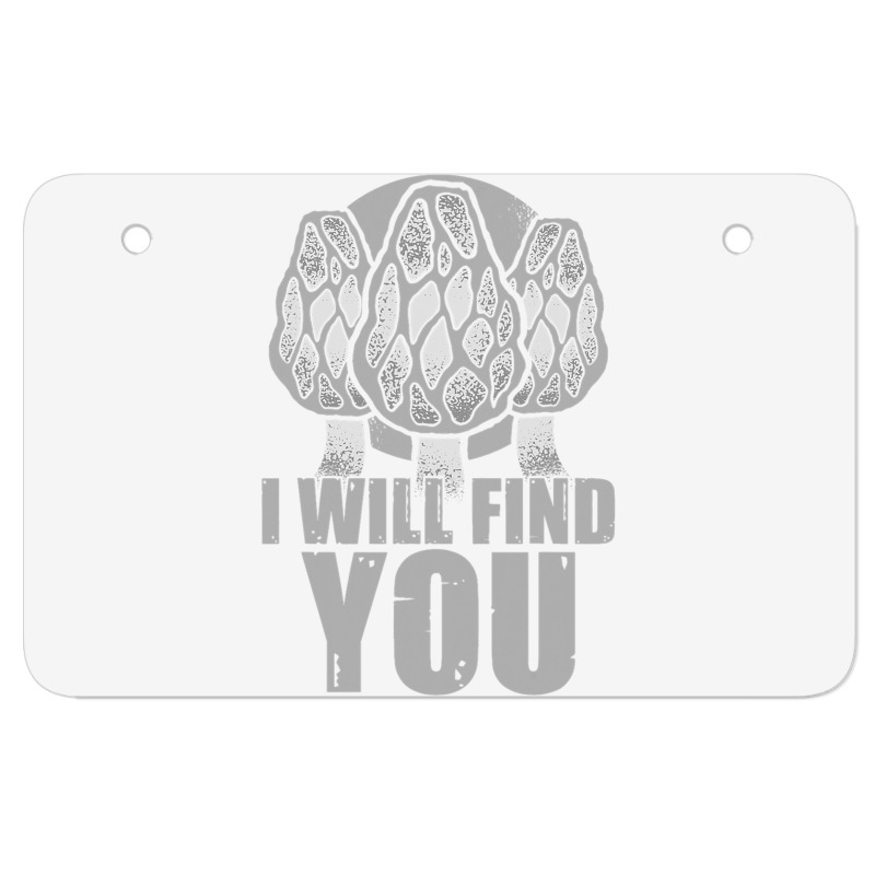 I Will Find You Mushroom Hunting Hunters Atv License Plate | Artistshot