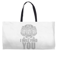 I Will Find You Mushroom Hunting Hunters Weekender Totes | Artistshot