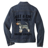 Im Just A Girl Who Loves Miniature Schnauzers Dog  Ladies Denim Jacket | Artistshot