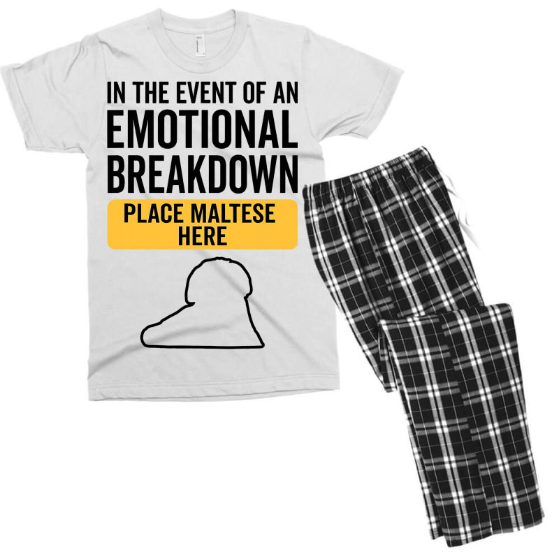 In Event Of Emotional Breakdown Dog Maltese Men's T-shirt Pajama Set | Artistshot