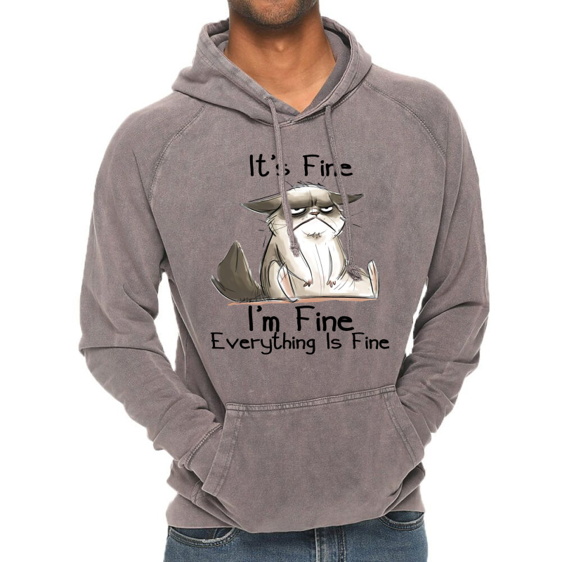 Its Fine Im Fine Everything Is Fine Funny Black Ca Vintage Hoodie | Artistshot