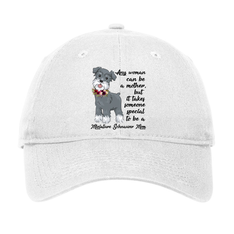 It Takes Someone Special To Be Miniature Schnauzer Adjustable Cap by LynettStacey | Artistshot