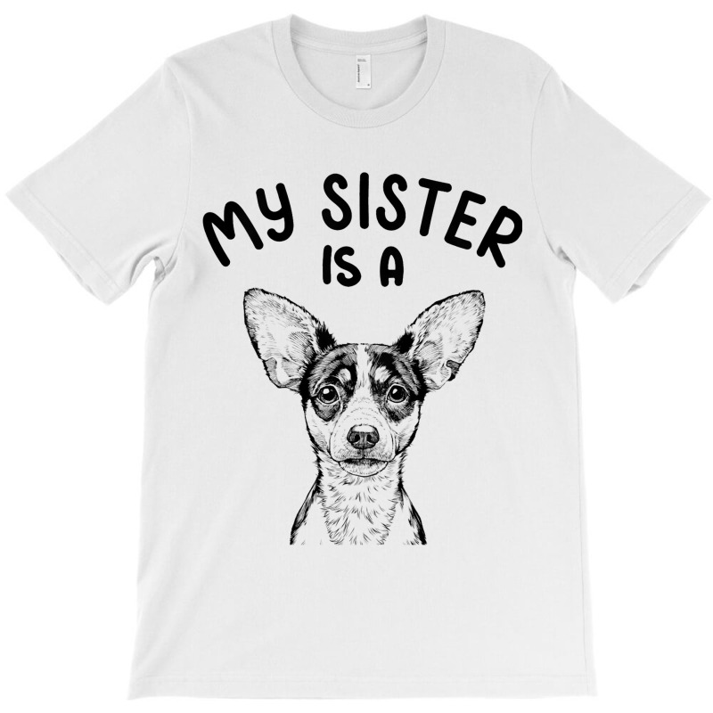 Kids My Sister Is A Rat Terrier Funny Dog Puppy T-shirt | Artistshot