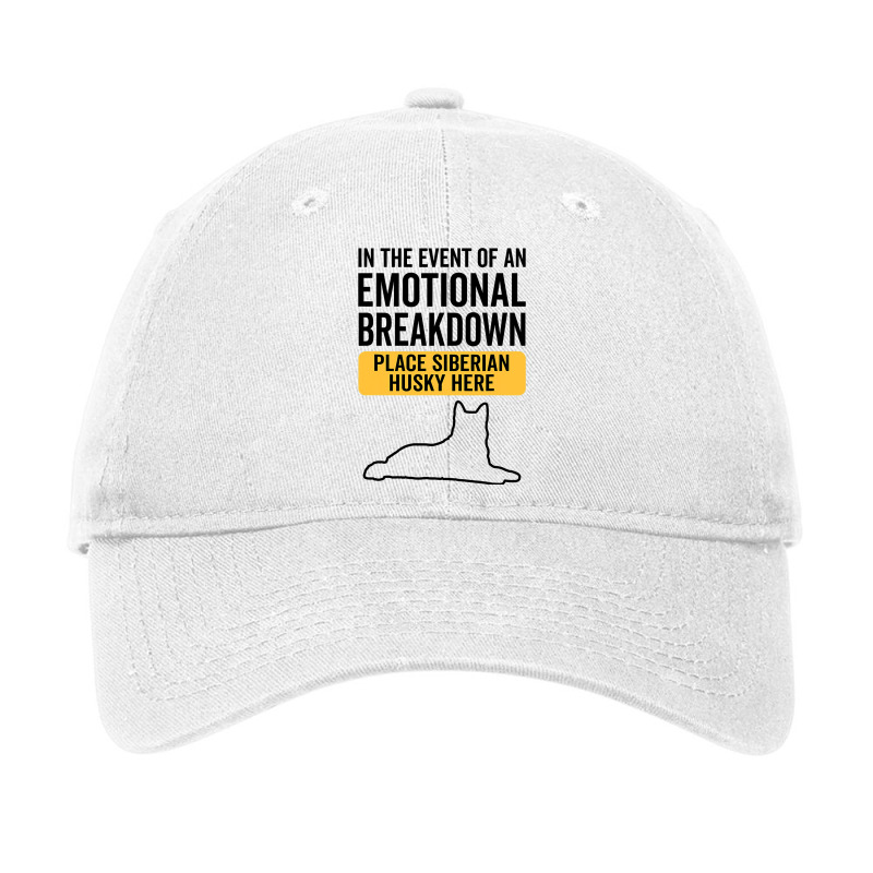 In Event Of Emotional Breakdown Dog Siberian Husky Adjustable Cap | Artistshot