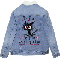 Its Fine Im Fine Everything Is Fine Oral Head Neck Unisex Sherpa-lined Denim Jacket | Artistshot