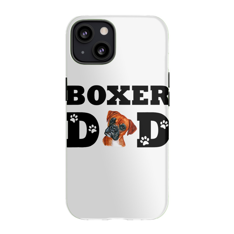 Mens Boxer Dad Boxer Dog Daddy Iphone 13 Case | Artistshot