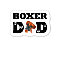 Mens Boxer Dad Boxer Dog Daddy Sticker | Artistshot