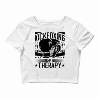 Kickboxing Is My Therapy 2 3 Crop Top | Artistshot