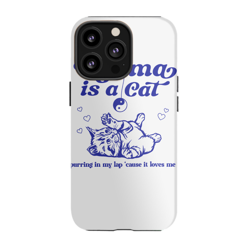 Karma Is A Cat Purring In My Lap Meet Me At Midnig Iphone 13 Pro Case | Artistshot