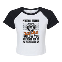 Jailed Personal Stalker Dog Miniature Schnauzer Raglan Crop Top | Artistshot