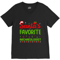 Christmas Santas Favorite Archaeologist Merry Xmas V-neck Tee | Artistshot