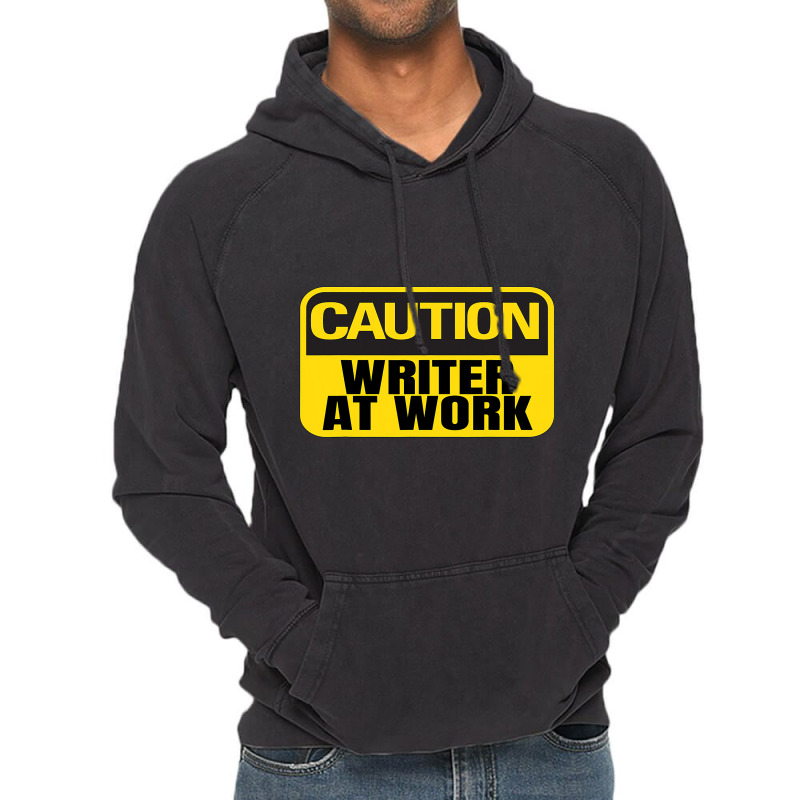 Caution Writer At Work Yellow Caution Sign Vintage Hoodie by MaritzaCoats | Artistshot