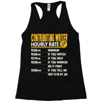 Contributing Writer Hourly Rate Contributing Edito Racerback Tank | Artistshot