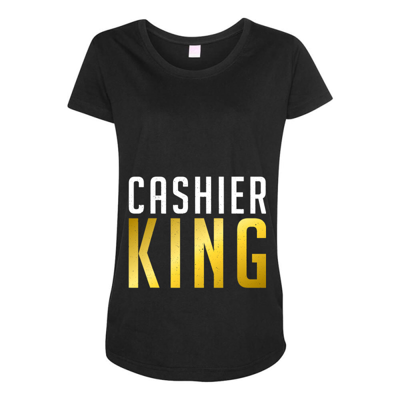 Cashier King Work Cashier Job Maternity Scoop Neck T-shirt by RenaHetrick | Artistshot